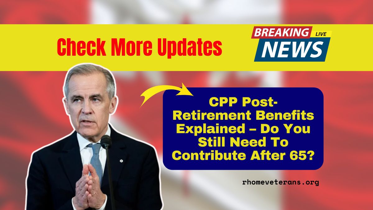 CPP Post-Retirement Benefits Explained – Do You Still Need To Contribute After 65?